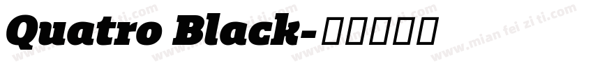 Quatro Black字体转换